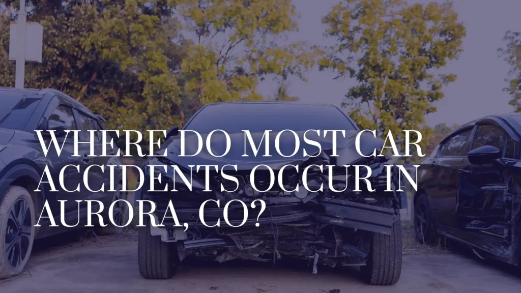 Where Do Most Car Accidents Occur in Aurora, CO_ Image
