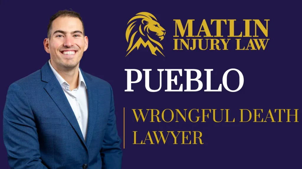 Wrongful Death Lawyer Pueblo